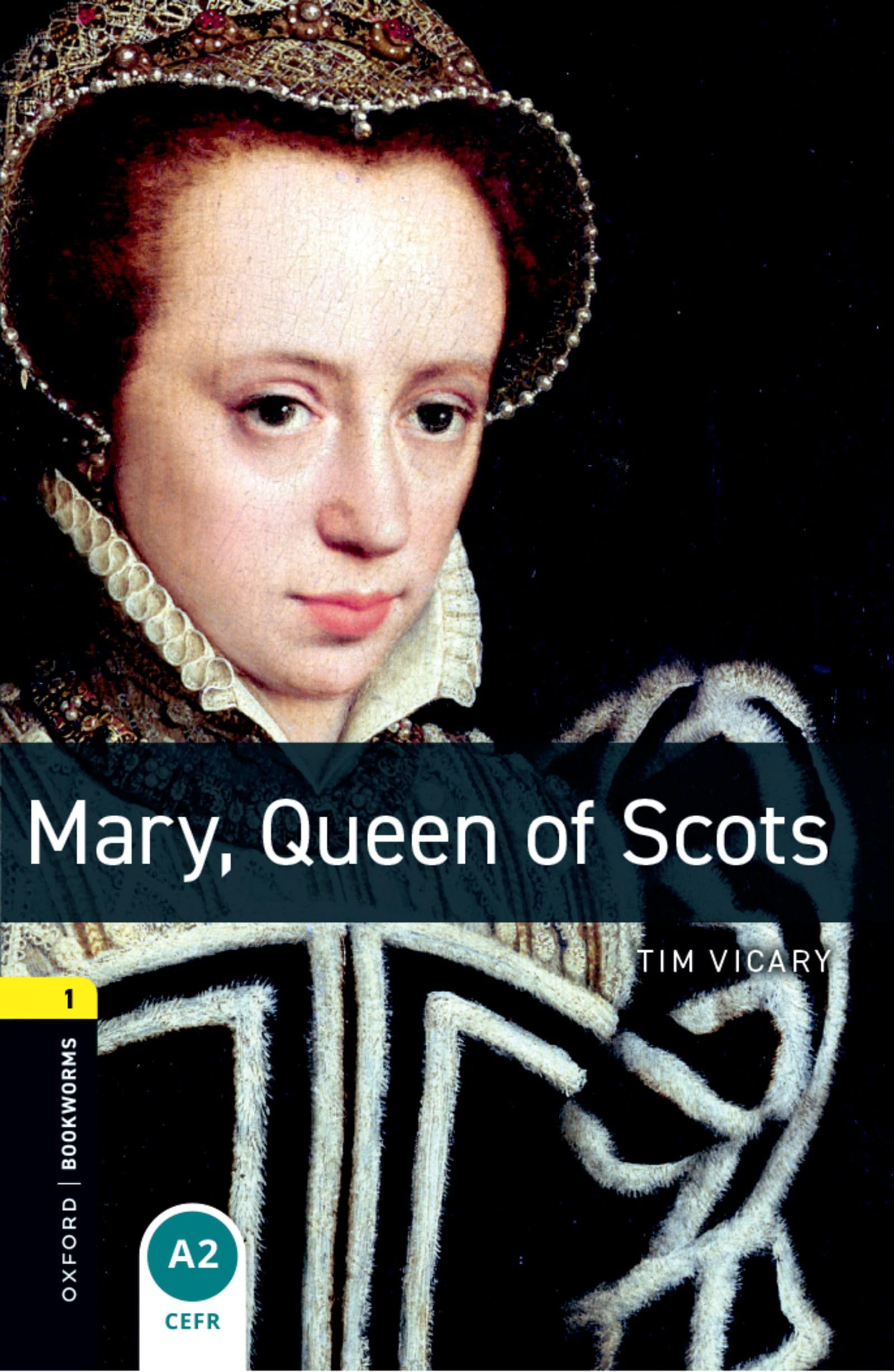 Amazon | Mary, Queen of Scots (Oxford Bookworms Library, Stage 1